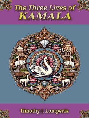 cover image of The Three Lives of Kamala